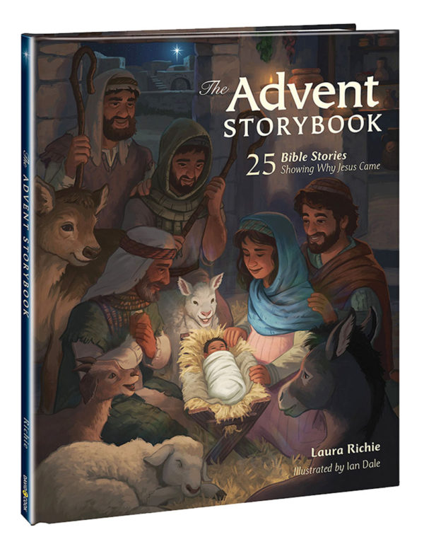 The Advent Storybook: 25 Bible Stories Showing Why Jesus Came